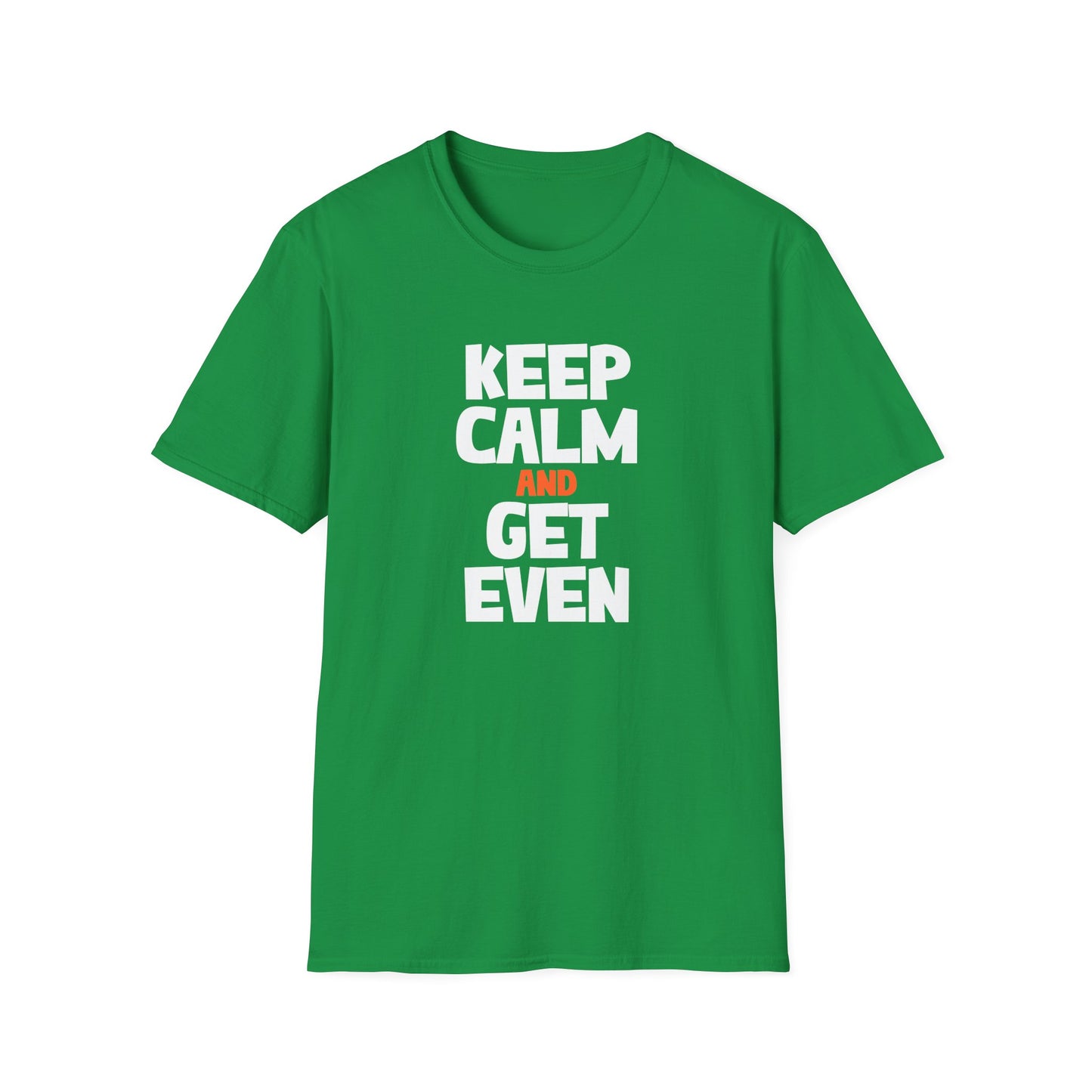 St. Patrick's Day Shirt, Keep Calm Get Even, Adult Unisex Gildan Tee