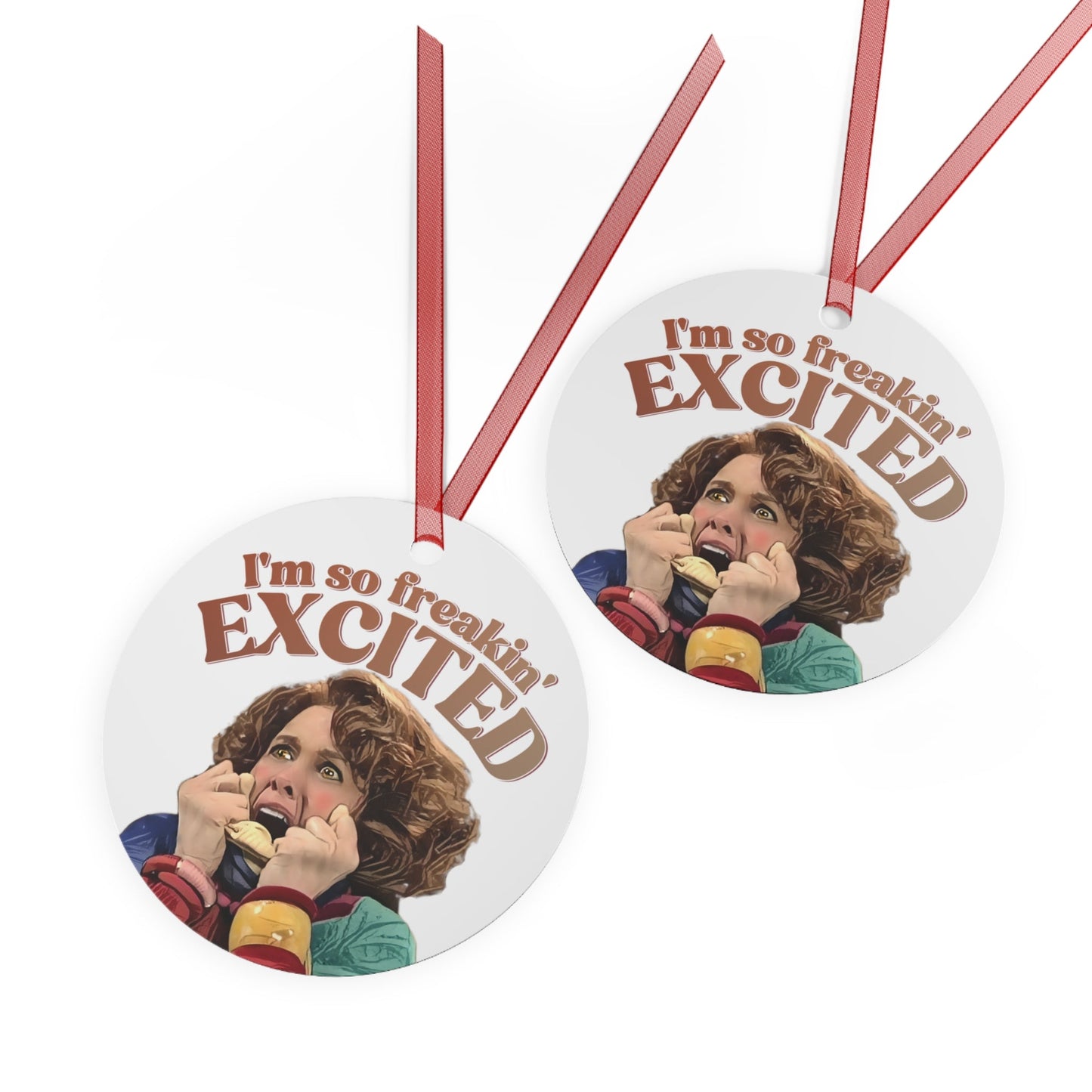 Metal Ornament, Sue SNL Ornament, SNL, Kristin Wiig, I'm So Freakin Excited, Cosplay, 3.5in., Double-sided