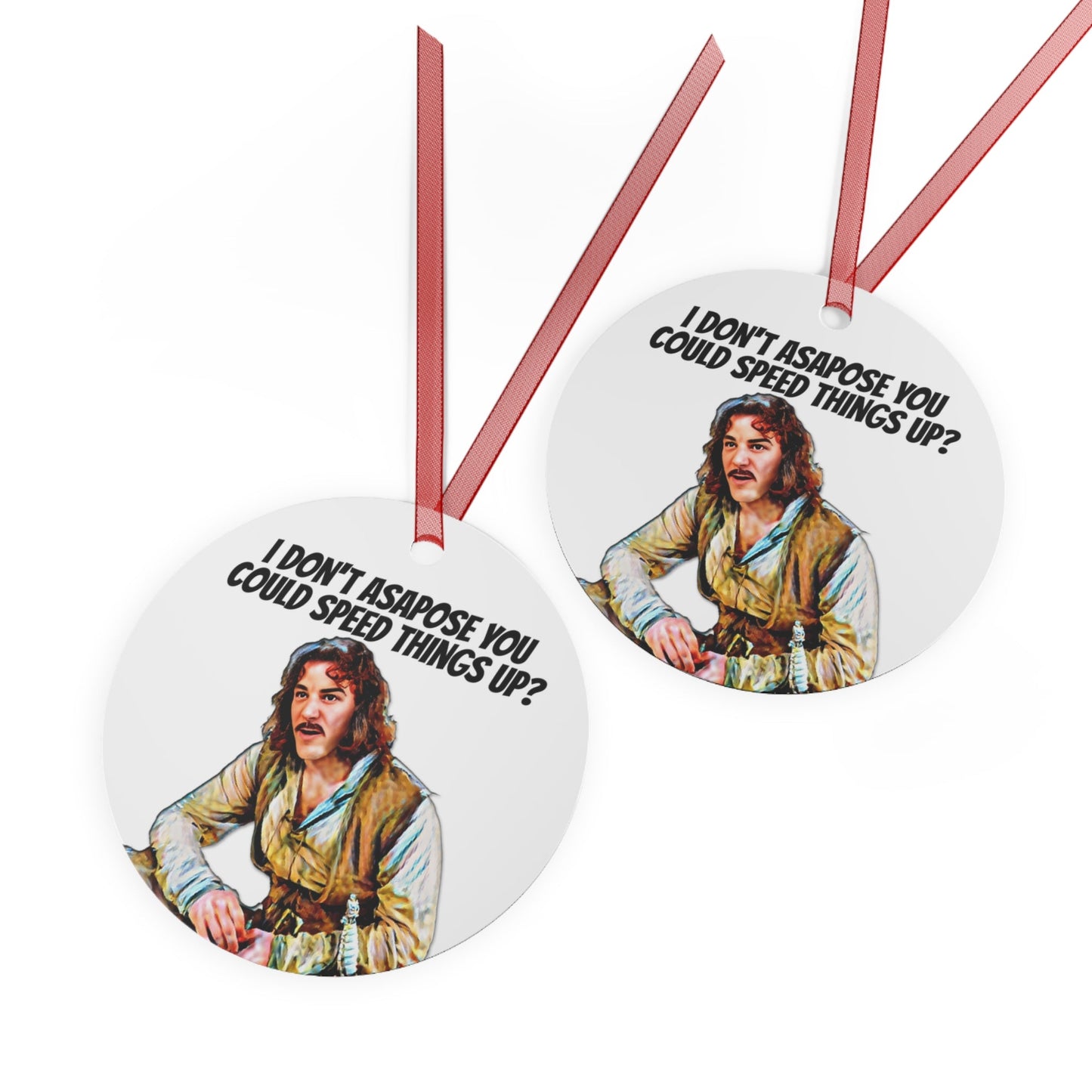 Metal Ornament, Princess Bride Ornament, Fezzik, Inigo Montoya, Count Rogan, Buttercup, Westley, Vizzini, Humperdinck, Cinephil, Movie Lover Gift, 3.5in., Double-sided