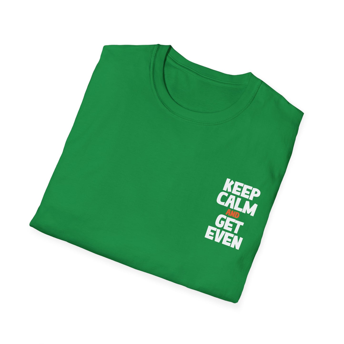 St. Patrick's Day Shirt. Keep Calm Get Even, Adult Unisex Gildan Tee