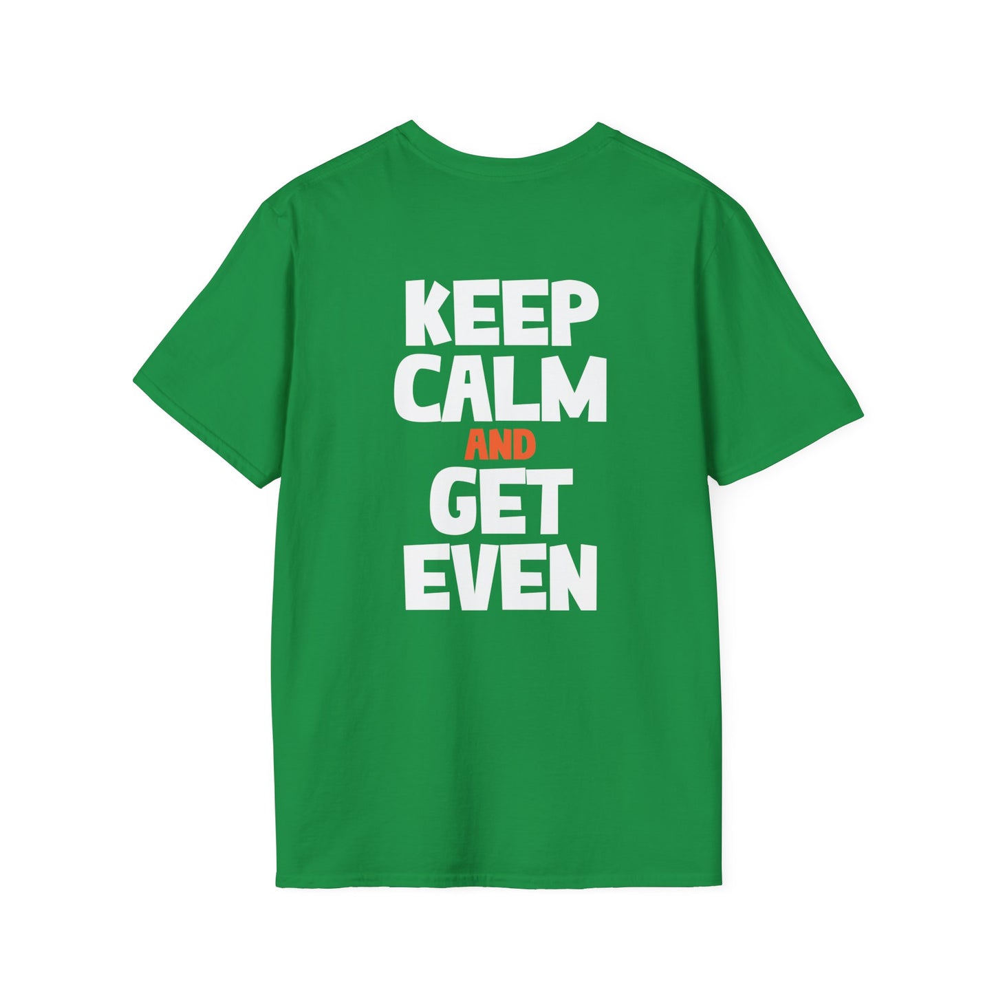 St. Patrick's Day Shirt. Keep Calm Get Even, Adult Unisex Gildan Tee