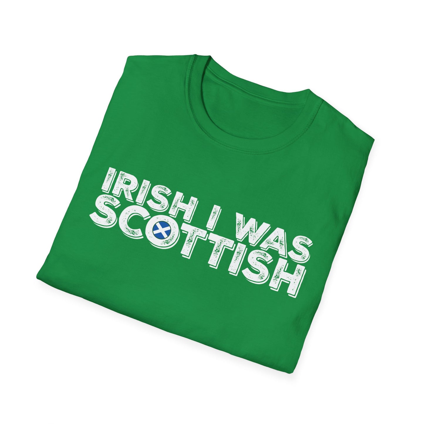 St. Patrick's Day Shirt, Irish I Was Scottish, Adult Unisex Gildan Tee