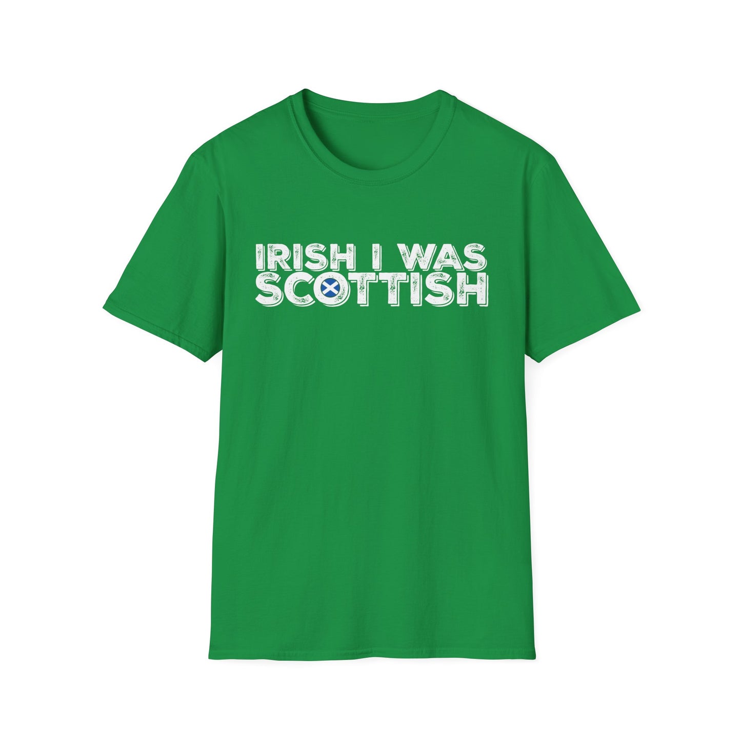 St. Patrick's Day Shirt, Irish I Was Scottish, Adult Unisex Gildan Tee
