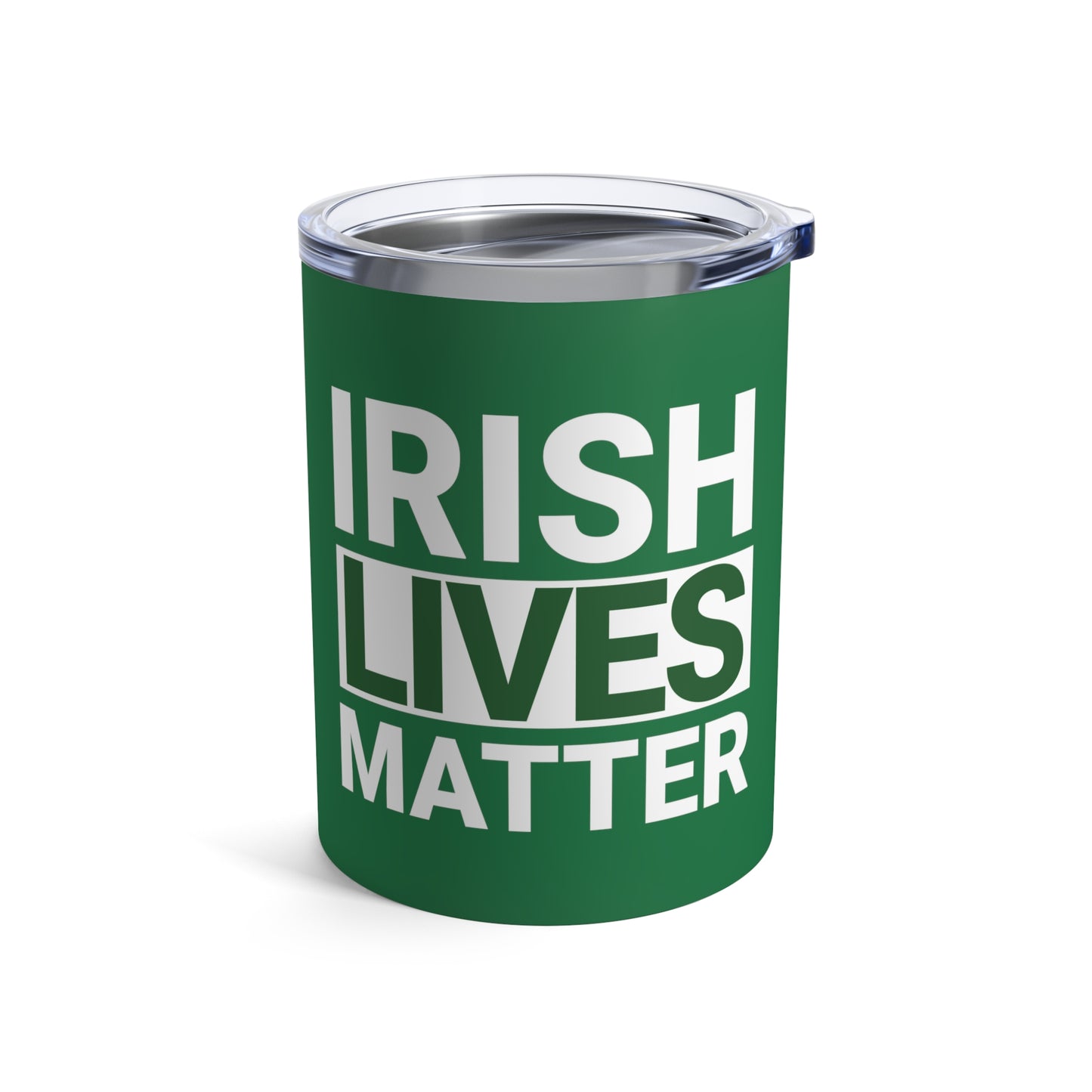 Funny St. Patrick's Day Wine Glass, Irish Pride, St. Patty's Day Party, Irish Lives Matter