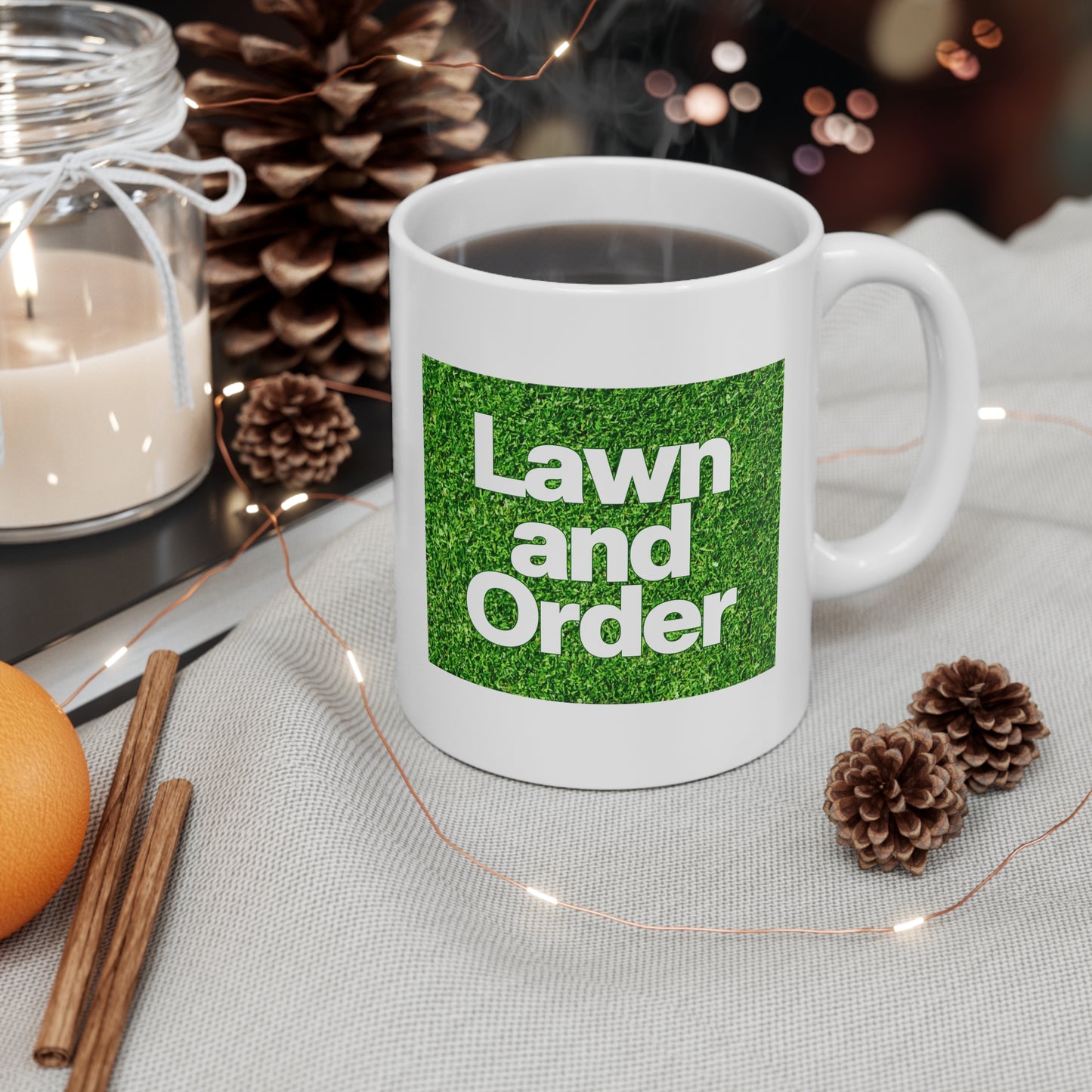 Lawn and Order Shirt, Law and Order Parody Mug 11 oz