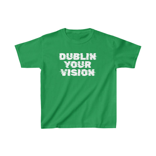 St. Patrick's Day Shirt, Dublin Your Vision, Kids Heavy Cotton™ Tee