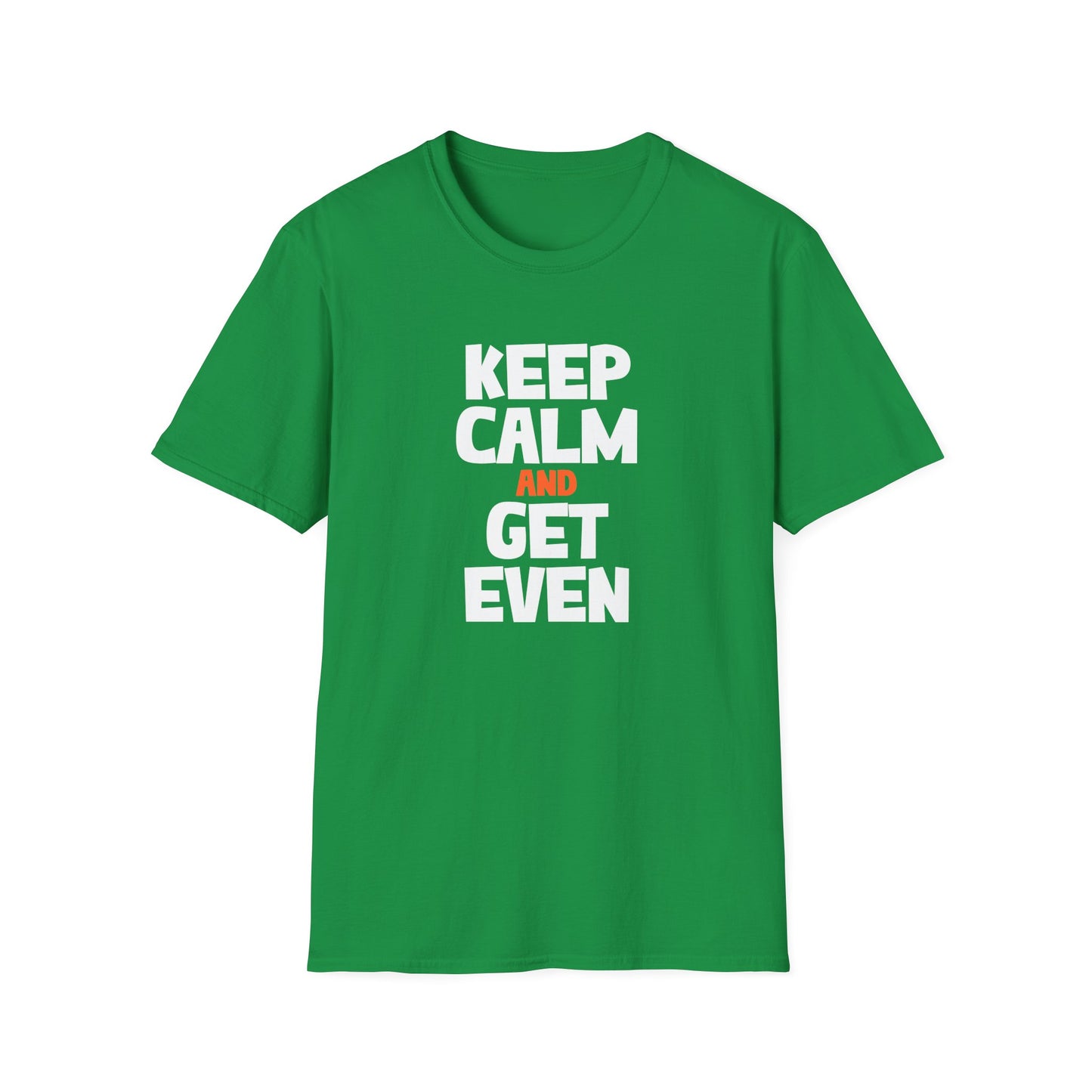 St. Patrick's Day Shirt, Keep Calm Get Even, Unisex Gildan Tee