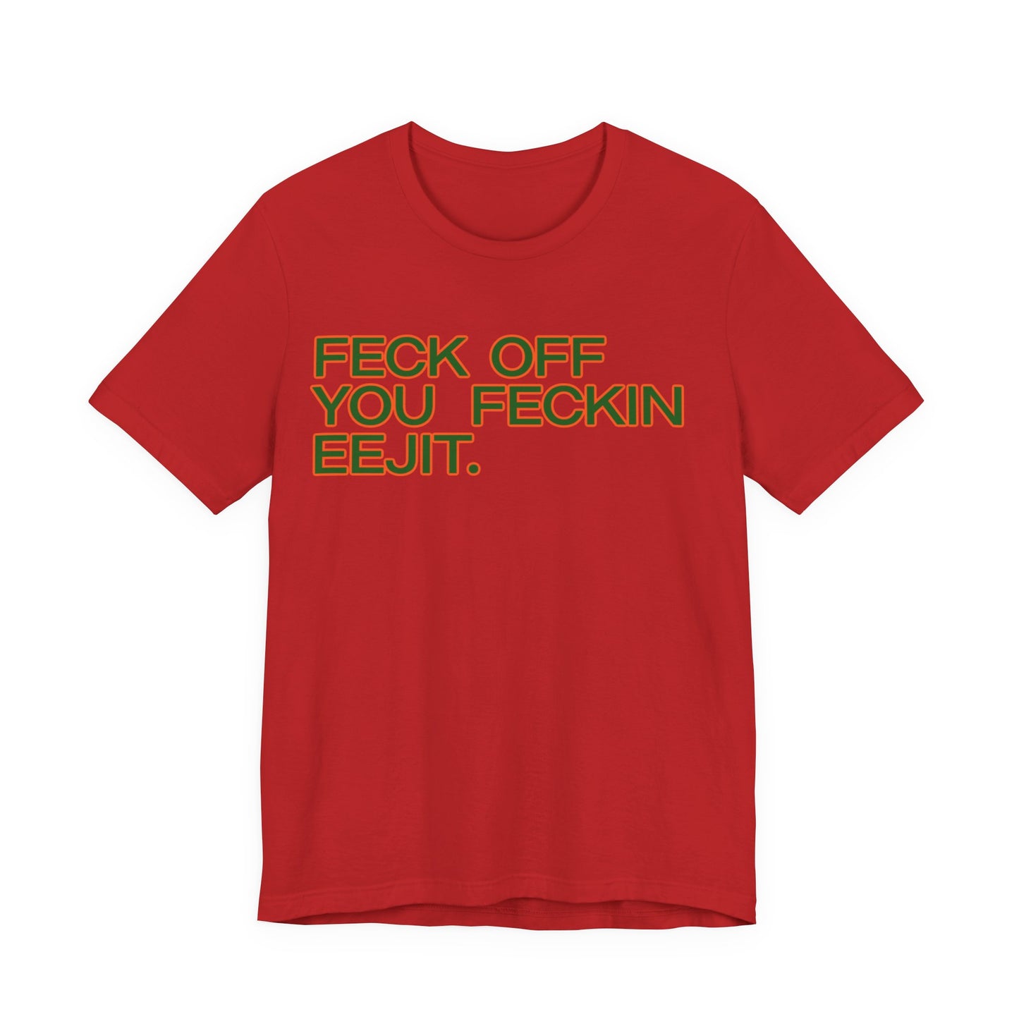 Feck Off Shirt - Funny Graphic Tee | Unisex Cotton T-Shirt | Soft Breathable Fabric