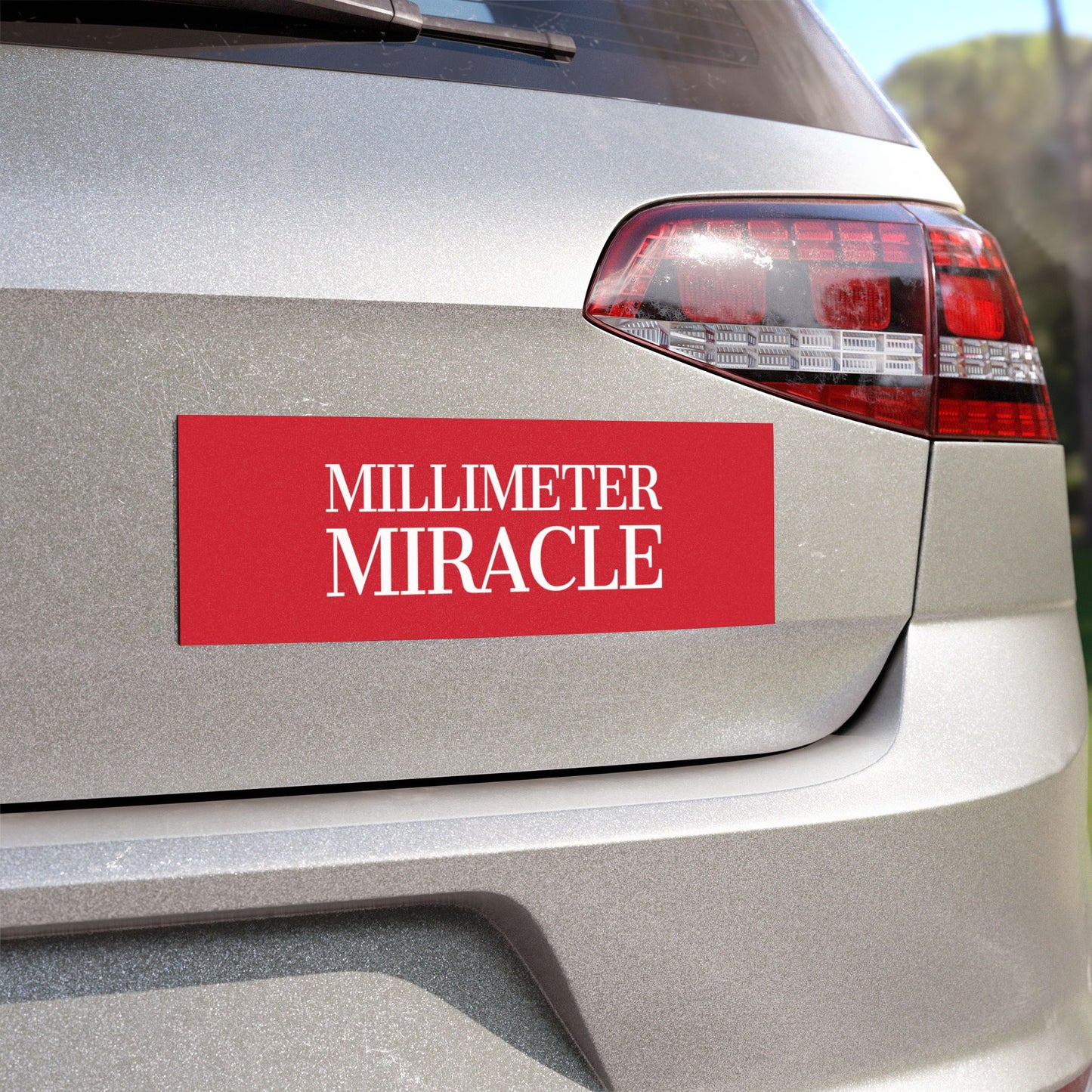 Trump Magnet, Millimeter Miracle