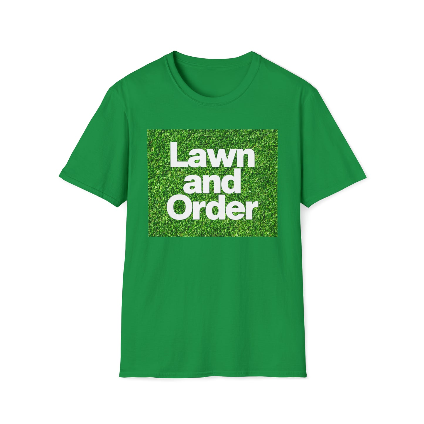 Lawn and Order Shirt, Law and Order Parody Shirt