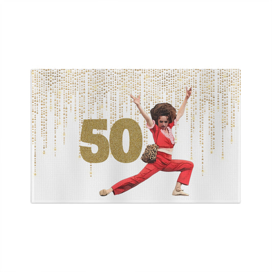 I'm 50, Sally O'Malley Tea Towel, Molly Shannon, I like to Kick and Stretch