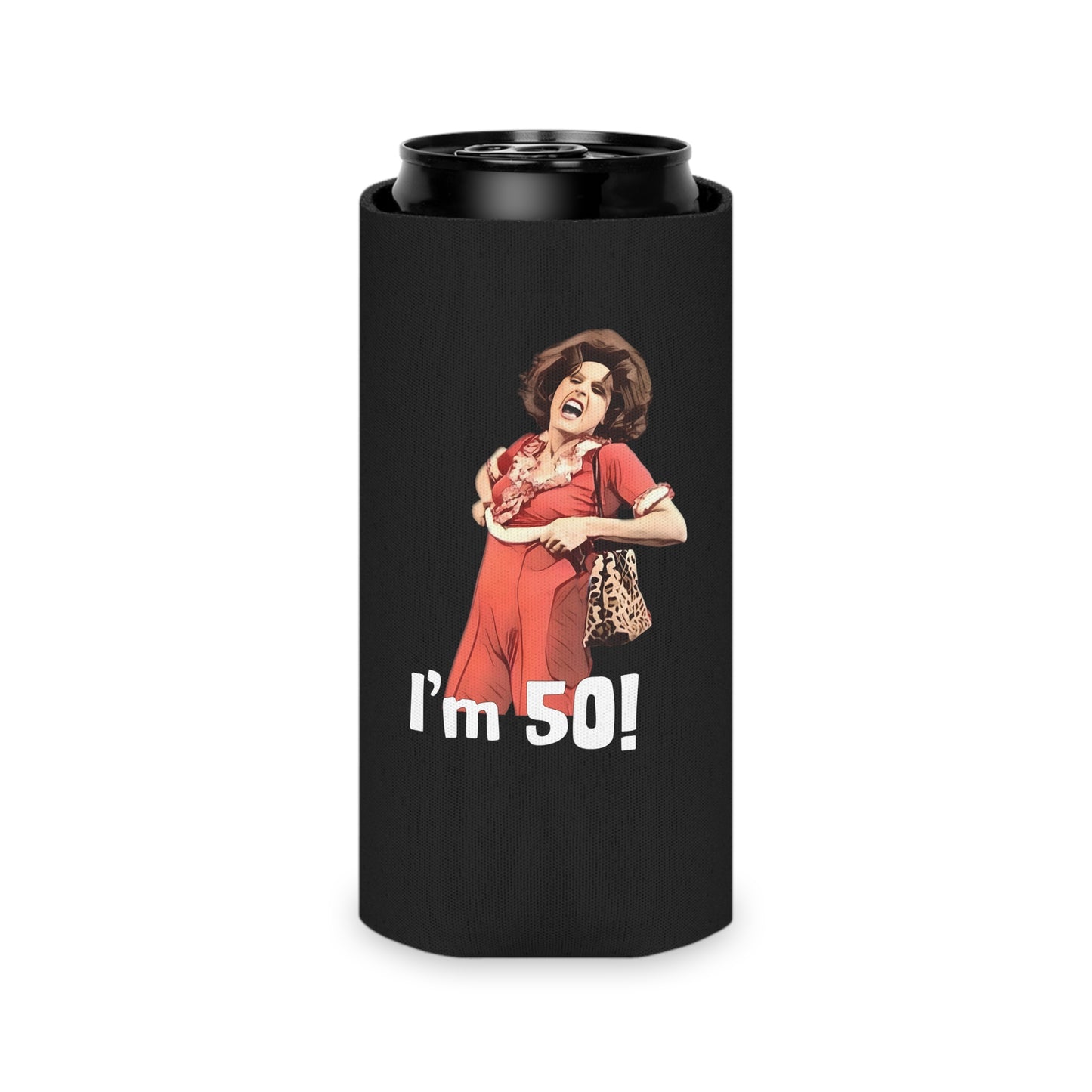 I'm 50, Sally O'Malley Can Cooler, Molly Shannon, I like to Kick and Stretch