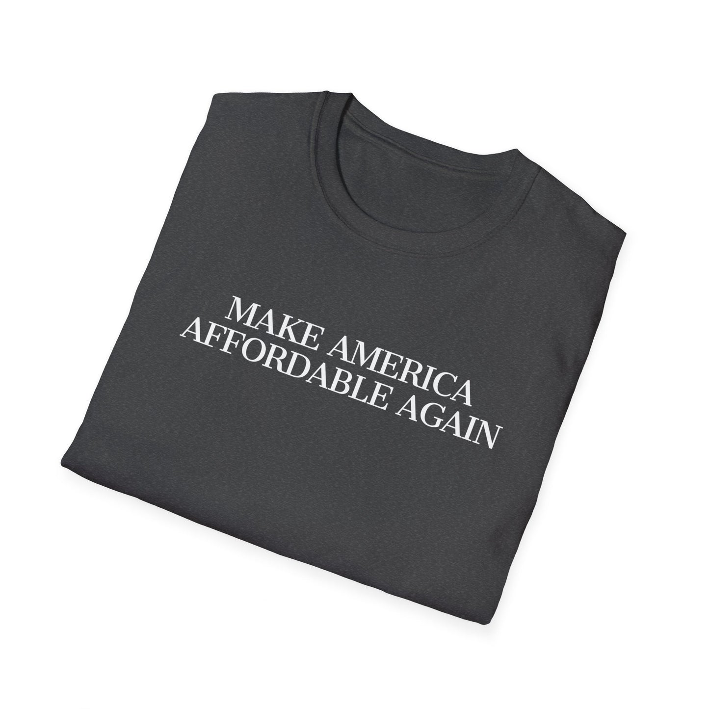 Trump Shirt, Make American Affordable Again