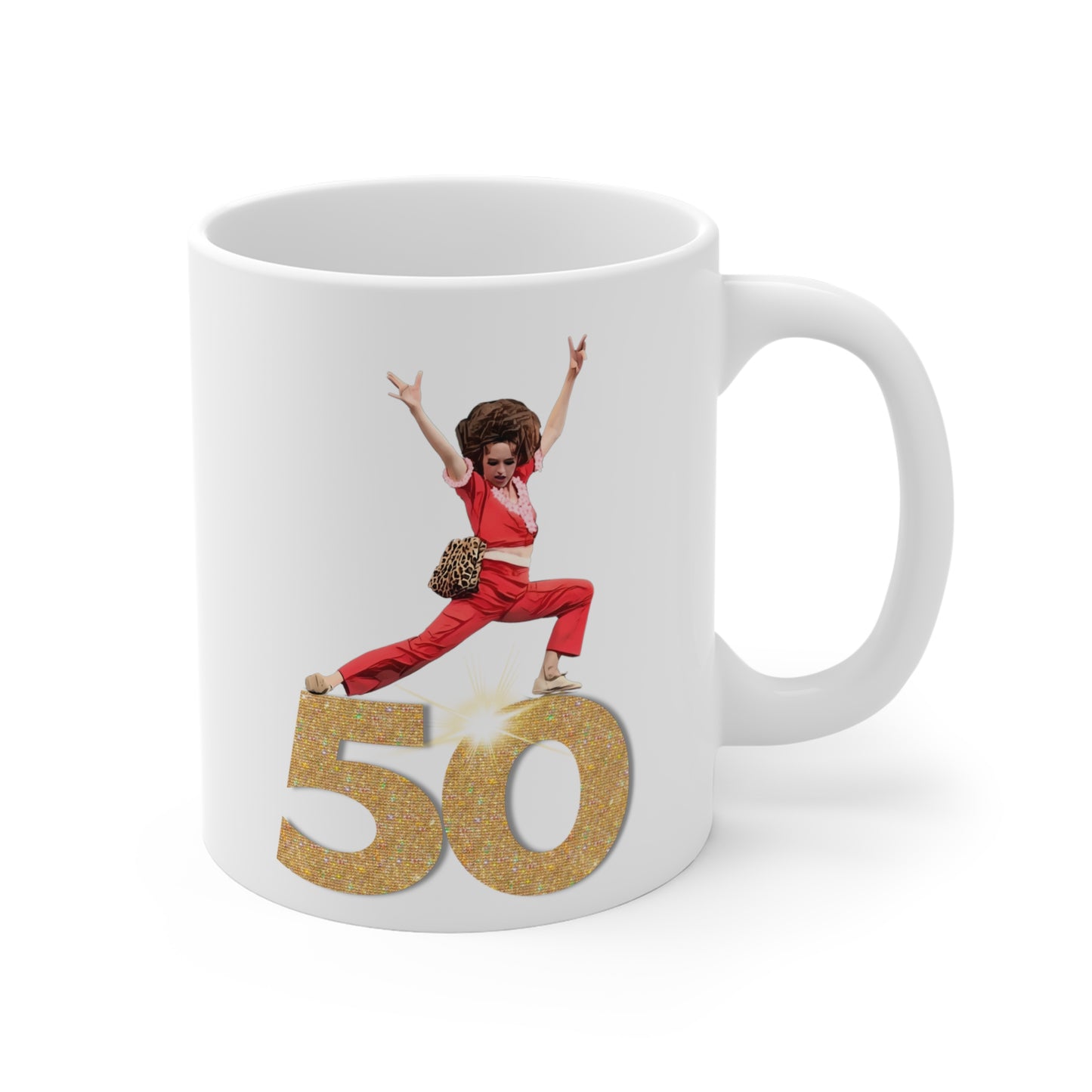 I'm 50, Sally O'Malley Mug, Molly Shannon, I like to Kick and Stretch, Mug 11 oz.