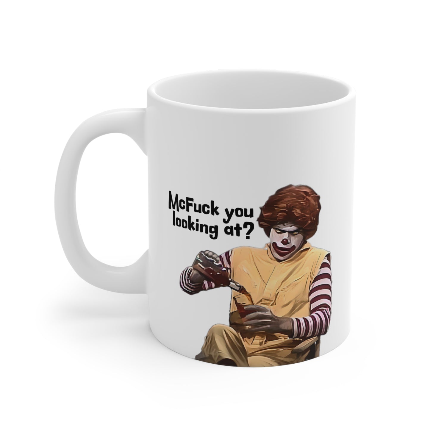 McFuck You Lookin At, Ronald Parody, SNL Character Mug