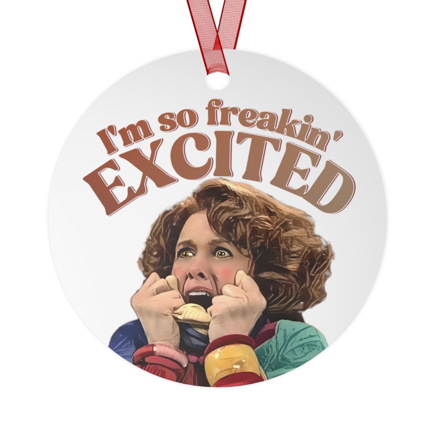 Metal Ornament, Sue SNL Ornament, SNL, Kristin Wiig, I'm So Freakin Excited, Cosplay, 3.5in., Double-sided