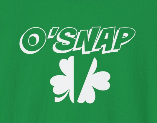 St. Patrick's Day Shirt, O'SNAP, Oh Snap, Adult Unisex Gildan Tee